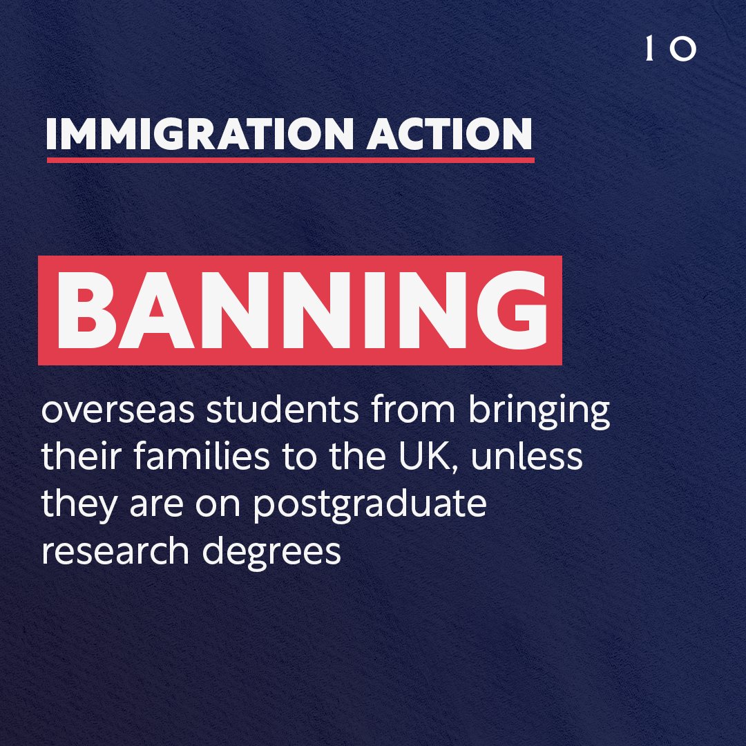We’ve already stopped overseas students from bringing family members to the UK from 2024. And we’re increasing the fees migrants have to pay to use the NHS. Together, we will deliver the biggest reduction in net migration on record.
