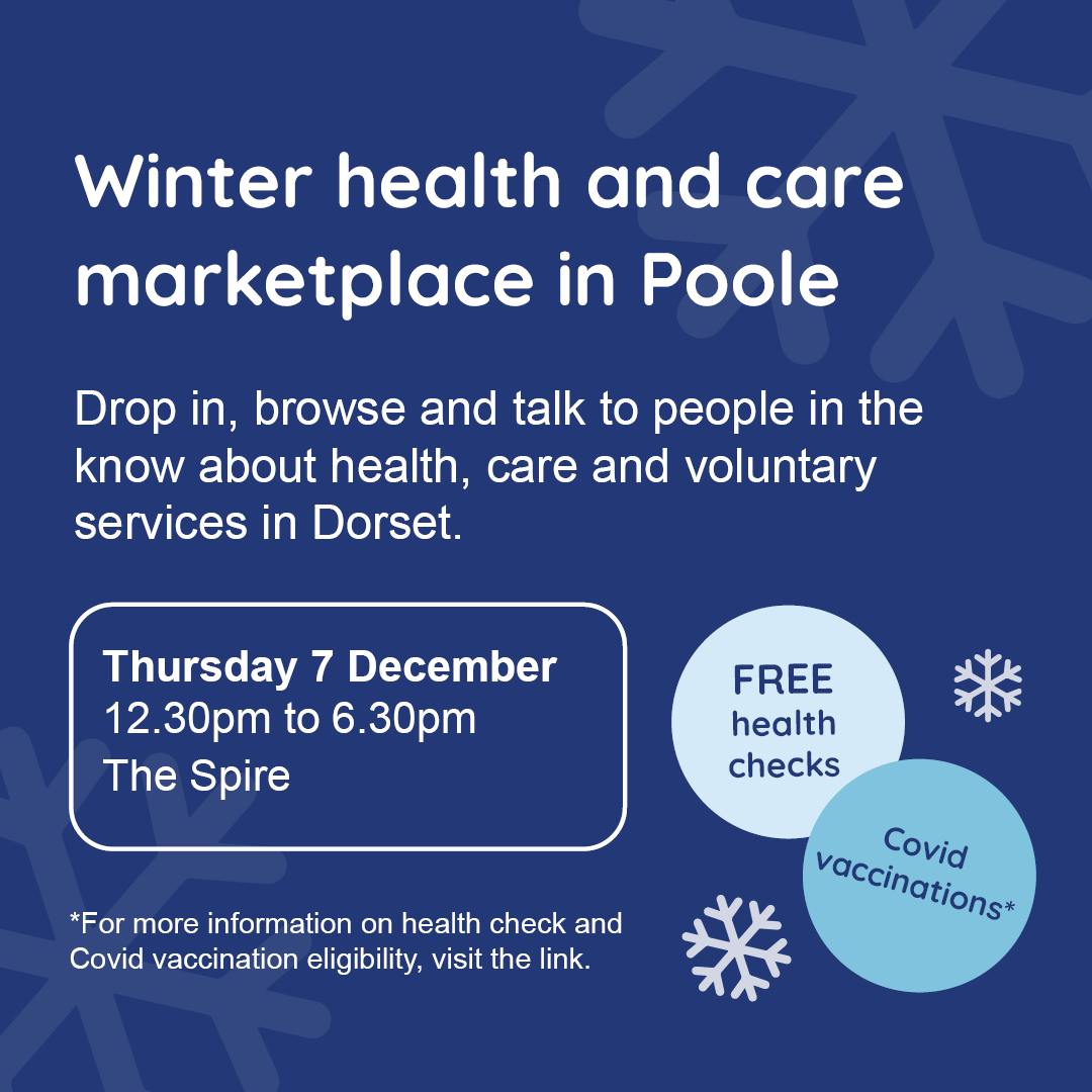 Taking place this Thursday from 12:30pm - 6:30pm at The Spire, Poole!

Our winter health and care marketplace event is open to all. Drop in if you would like to learn more about local health &amp; care services 👇 

nhsdorset.nhs.uk/marketplace202…