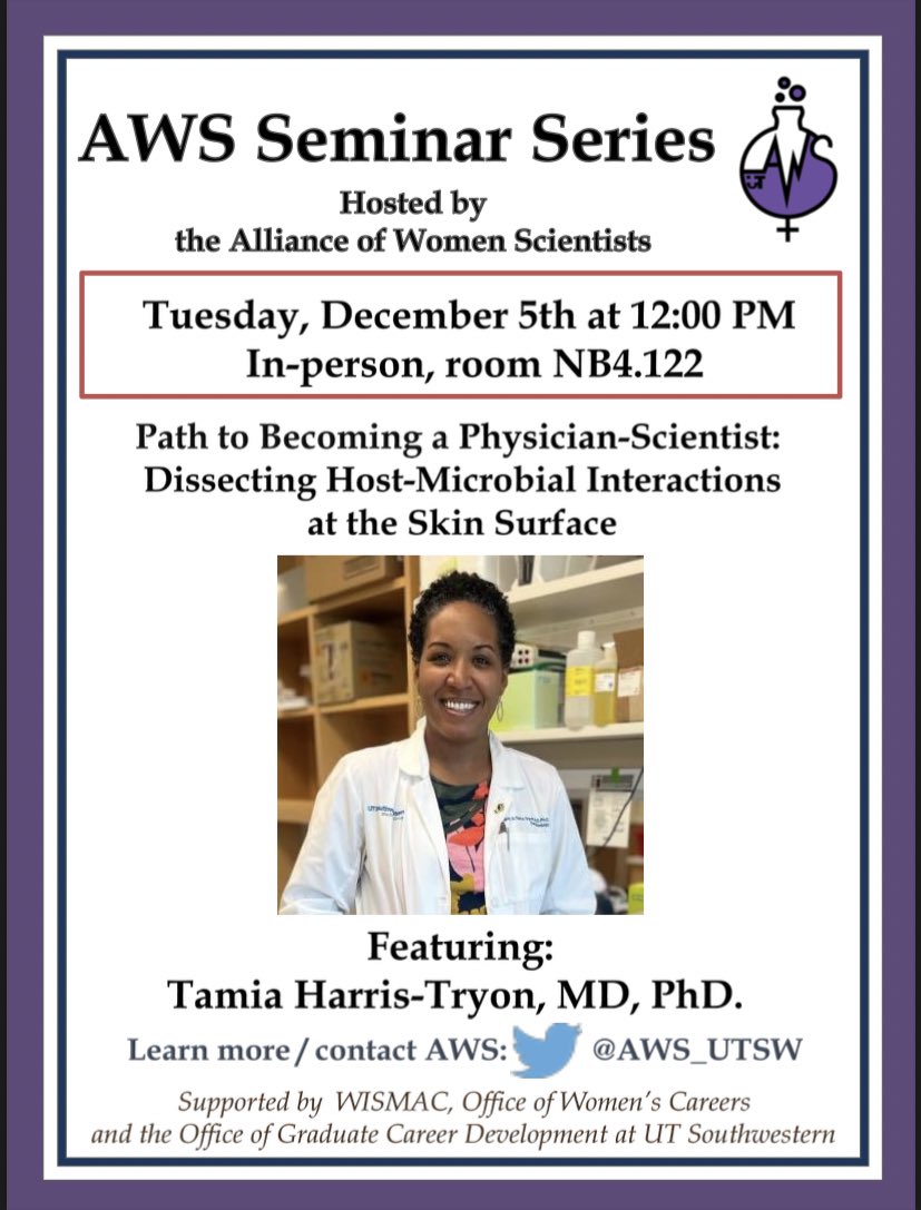 We are very excited about the next seminar in our series happening tomorrow, December 5th at noon! Come hear about Dr. Tamia Harris-Tryon’s journey to becoming a physician scientist and her great research on the interface between the skin surface and microbial colonization!!