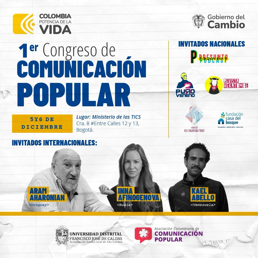mincultura's tweet photo. ¿Cómo hacer comunicación popular en la era digital? 🎙️🙋🏽

#Agéndate en el 1er Congreso de Comunicación Popular con invitados internacionales como el periodista uruguayo Aram Aharonian, la presentadora rusa @inafinogenova y el ilustrador venezolano @KaelAbello.🗣️ https://t.co/RjEi6Tyzn1