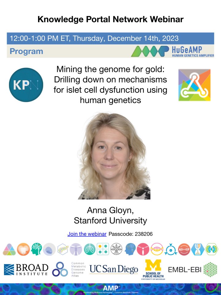 MacKenzie Brandes (@kenzscience) on Twitter photo Join us for the next installment of the <a href="/KPortalNetwork/">KP Network</a> webinar, featuring <a href="/annagloyn/">Anna Gloyn</a> on Thurs, Dec 14th from 12-1 PM ET! She will present "Mining the genome for gold: Drilling down on mechanisms for islet cell dysfunction using human genetics" <a href="/AMP_CMDKP/">Common Metabolic Diseases Knowledge Portal</a> <a href="/CMDGA_AMP/">Common Metabolic Diseases Genome Atlas</a> <a href="/a2f_kp/">A2FKP</a> Join us for the next installment of the <a href="/KPortalNetwork/">KP Network</a> webinar, featuring <a href="/annagloyn/">Anna Gloyn</a> on Thurs, Dec 14th from 12-1 PM ET! She will present "Mining the genome for gold: Drilling down on mechanisms for islet cell dysfunction using human genetics" <a href="/AMP_CMDKP/">Common Metabolic Diseases Knowledge Portal</a> <a href="/CMDGA_AMP/">Common Metabolic Diseases Genome Atlas</a> <a href="/a2f_kp/">A2FKP</a>