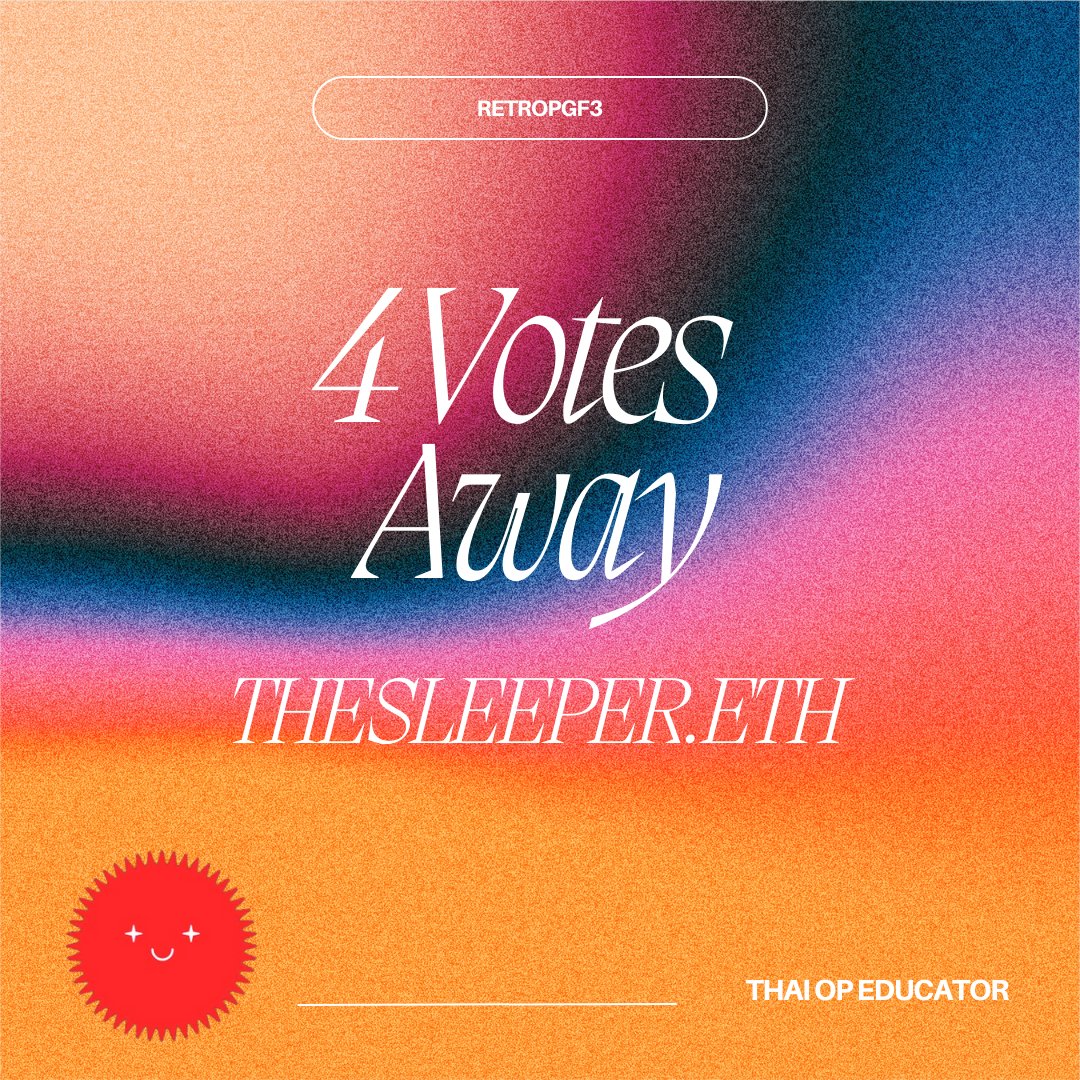 0xthesleeper's tweet image. Impact has no barrier
to badgeholder if you think original and localized content is impact enough, please consider adding Thai OP Educator to your ballot 🗳️ 
round3.optimism.io/projects/0xcf2… #RPGF3