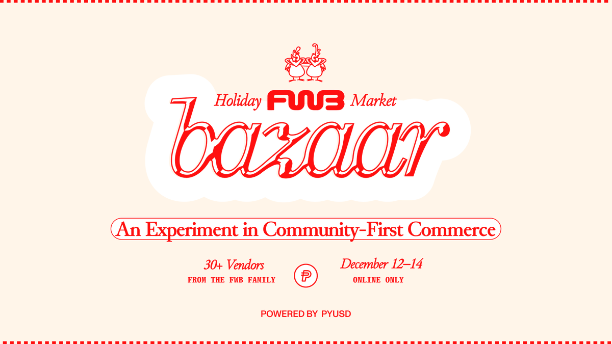Today we’re announcing the first-ever FWB Bazaar! ❄️ What it is → • An online holiday market featuring unique IRL goods • An experiment in community-first commerce • A festive celebration of web3 culture • Powered by PYUSD
