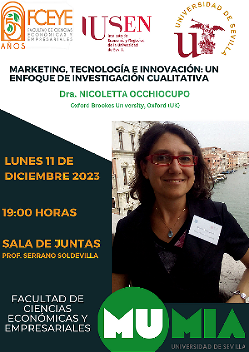 El próximo lunes, 11 de diciembre nos visita la prof. Nicoletta Occhiocupo de <a href="/oxford_brookes/">Oxford Brookes University</a>
"Marketing, Tecnología e innovación: un enfoque de investigación cualitativa" 
🏢 @fceyeus <a href="/unisevilla/">Universidad de Sevilla</a>
⌚ 19 h
#Marketing #Investigación #MétodosCualitativos #tecnología #Innovación