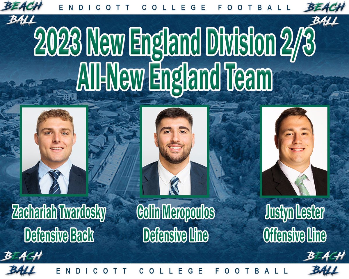 EndicottFB's tweet image. 🏅 ALL-New England 🏅
Congratulations to Zachariah Twardosky, Colin Meropoulos, and Justyn Lester on making the D2/3 All New England Team‼️
#BeachBall 🏈🐦🏖️#BeachHou23☀️🌊