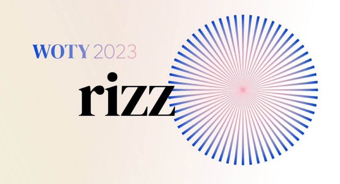 DailyLoud's tweet photo. Rizz is the Word Of The Year in 2023. https://t.co/mfpa5dM19Q