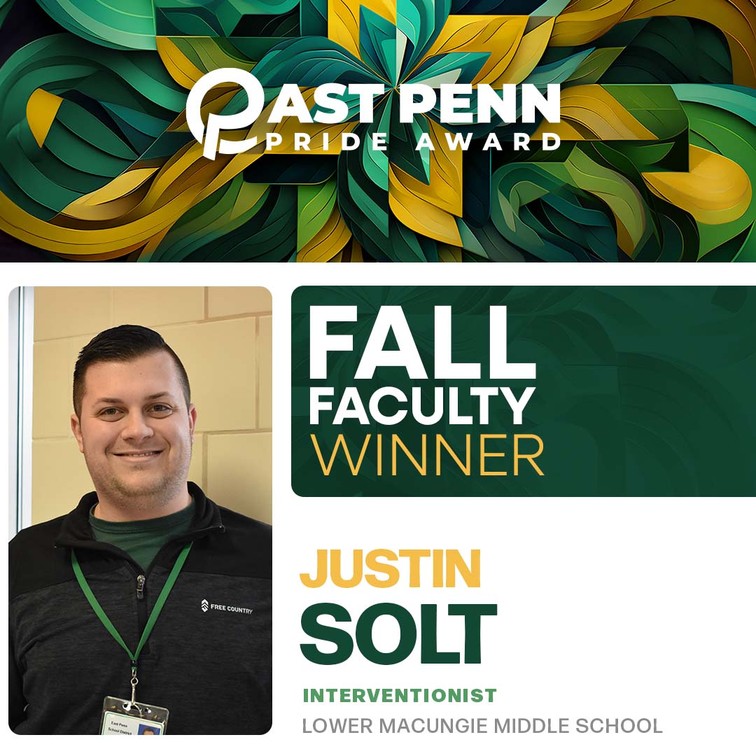 Congratulations to our Fall East Penn PRIDE Award faculty winner, Justin Solt! Mr. Solt, you make us #EastPennPROUD!