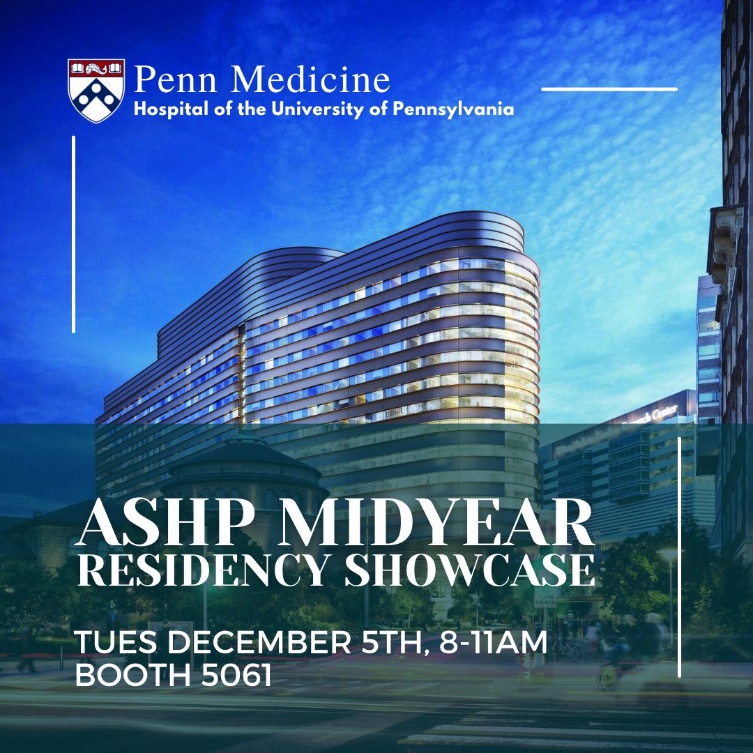 Visit us at ASHP MCM Residency Showcase on Tuesday, December 5th, 2023, from 8-11am!