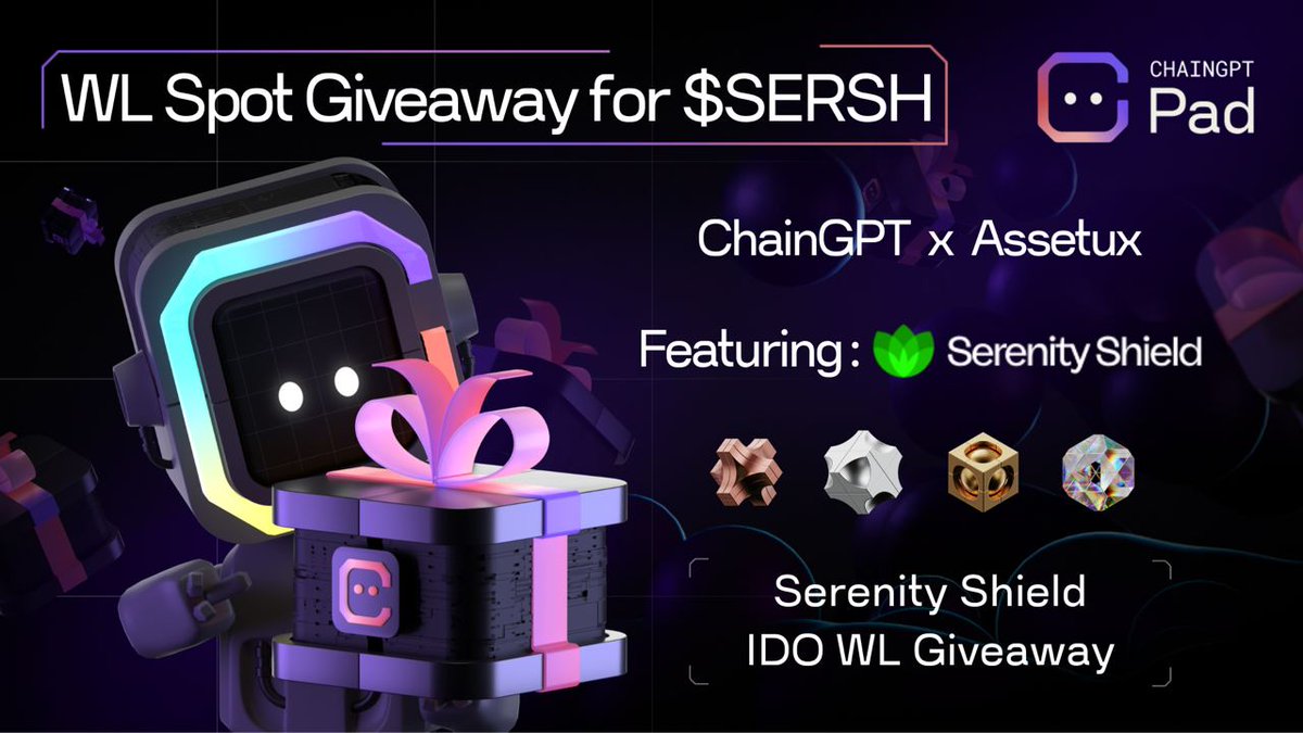📣 ChainGPT Pad x Assetux x Serenity Shield IDO Whitelist Giveaway!

We're excited, in collaboration with ChainGPT Pad (pad.chaingpt.org), to announce a giveaway of their upcoming IDO project - Serenity Shield- offering Assetux's community an opportunity to earn a free