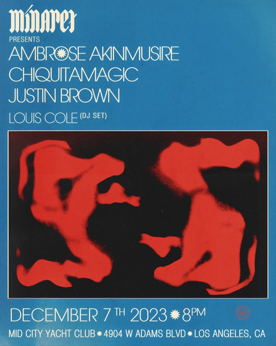 Los Angeles, Thursday, Dec 7 🎺 Ambrose Akinmusire Chiquitamagic Justin Brown (Trio) Louis Cole (DJ Set)