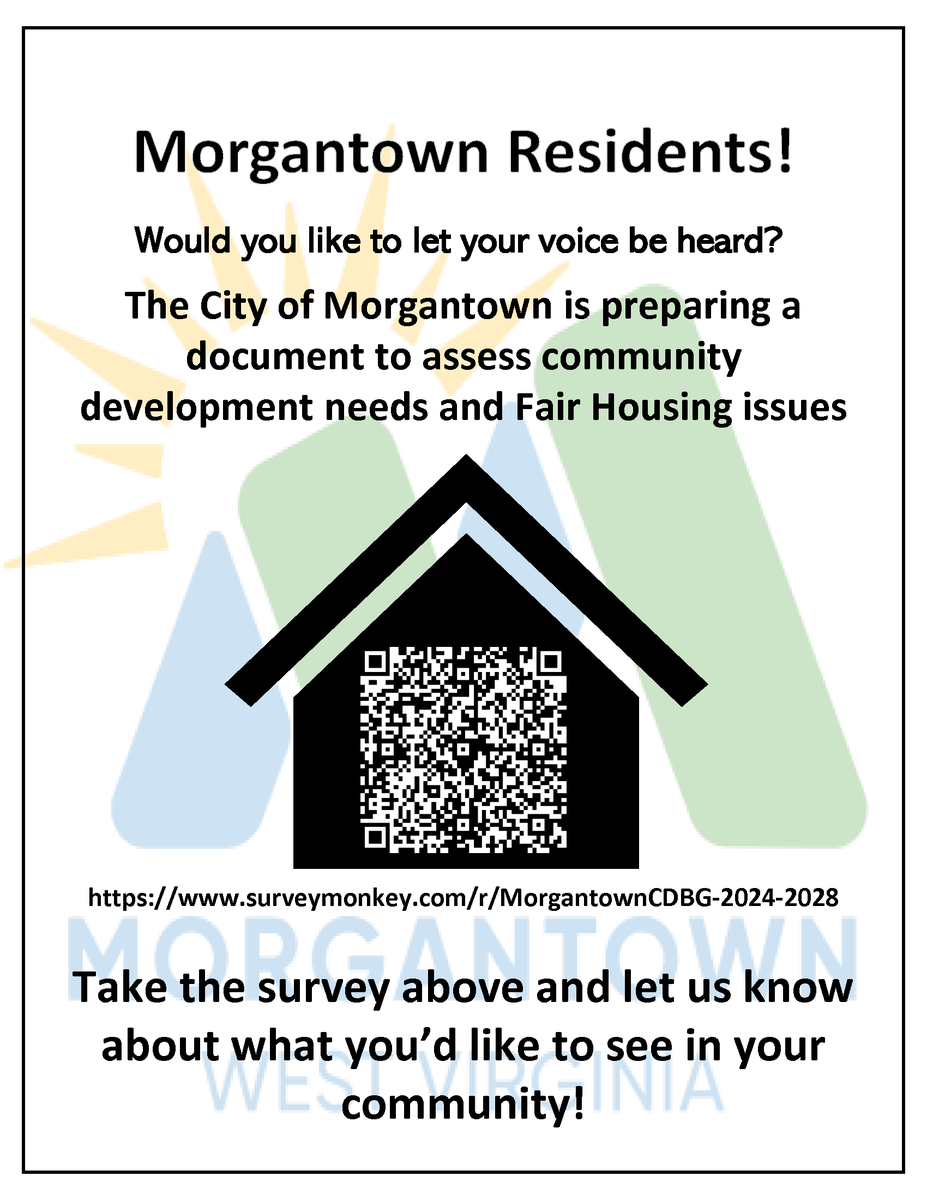 We’d like to encourage all residents of Morgantown to take part in this quick survey. Your answers will help to influence the development of the City’s Five-Year Consolidated Plan for 2024-2028. Scan the QR code or visit the link below to get started!
bit.ly/3SFEJh9