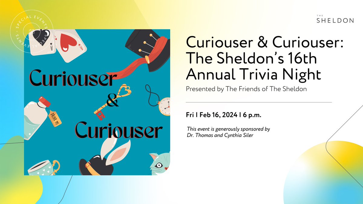 JUST ANNOUNCED! Fall down the rabbit hole with the Friends of The Sheldon for our 16th Annual Trivia Night! Proceeds benefit The Sheldon’s education programs, serving more than 30,000 students each year. Learn more at TheSheldon.org/Trivia!
