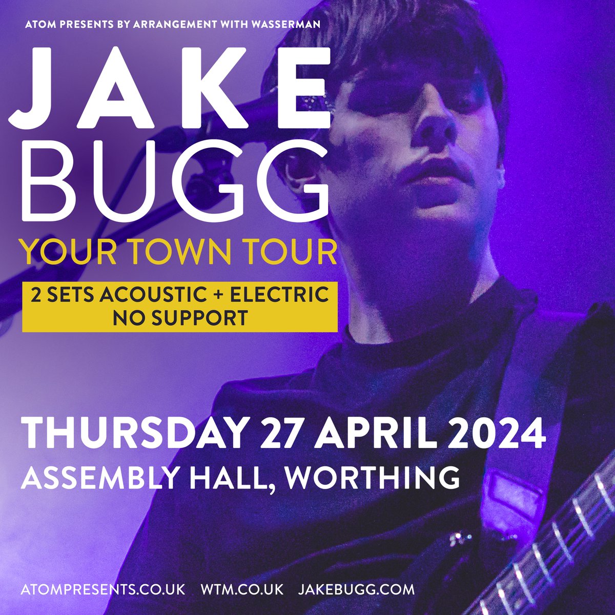 ANNOUNCEMENT // Jake Bugg live at Worthing Assembly Hall, Sat  27 April 2024 | Tickets On Sale This Fri 8 Dec, 10am

Performing two sets, acoustic and electric, rattling through his biggest hits! Not to be missed!