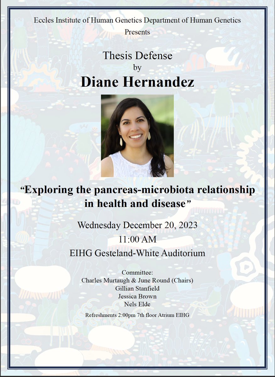 utahbioscience's tweet photo. Diane Hernandez
Ph.D. Thesis Defense

Diane joined the Molecular Biology Program in 2017! We are excited to see Diane defend!

Flyer: Human Genetics https://t.co/AumGbSLZzD