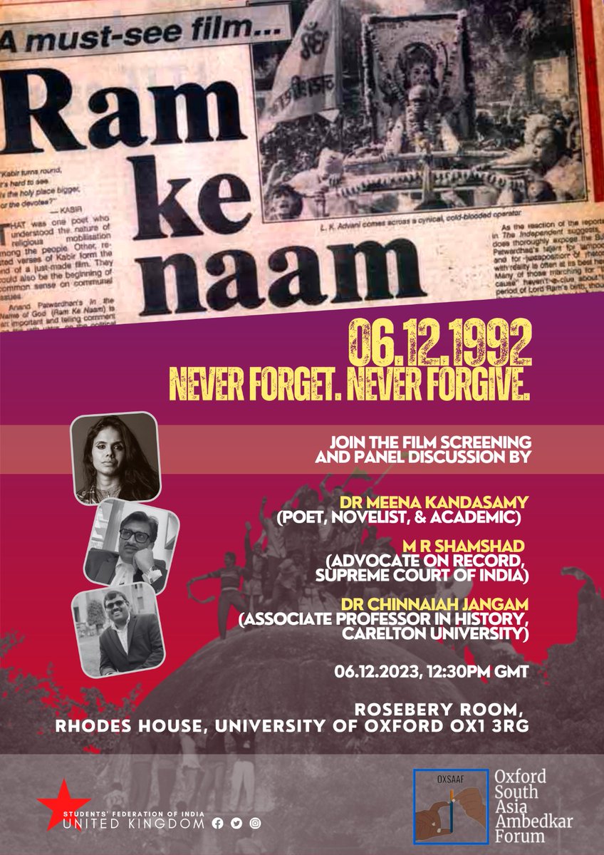 Join us for the screening of #RamKeNaam by <a href="/anandverite/">anandverite</a> on Wednesday, 6th December in Rhodes House, Oxford. We are thrilled to have with us <a href="/meenakandasamy/">Dr Meena Kandasamy மீனா கந்தசாமி</a>, <a href="/MRShamshad/">M R Shamshad</a> and <a href="/cjangam/">Dr. Chinnaiah Jangam జంగం చిన్నయ్య</a>. 
#BabriMasjid 
Register here : 
forms.gle/ZcmThWuxhSh5Dj…