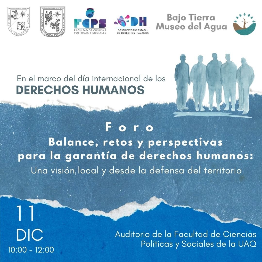 El Observatorio Estatal Derechos Humanos FCPS- UAQ en el marco del Día Internacional de los #DDHH   Te invita a participar en el Foro "Balance, Retos y Perspectiva  para la Garantía de los Derechos Humanos"
 #DerechosHumanos en #Querétaro.
📆Lunes 11 de diciembre
🕔10:00- 12:00