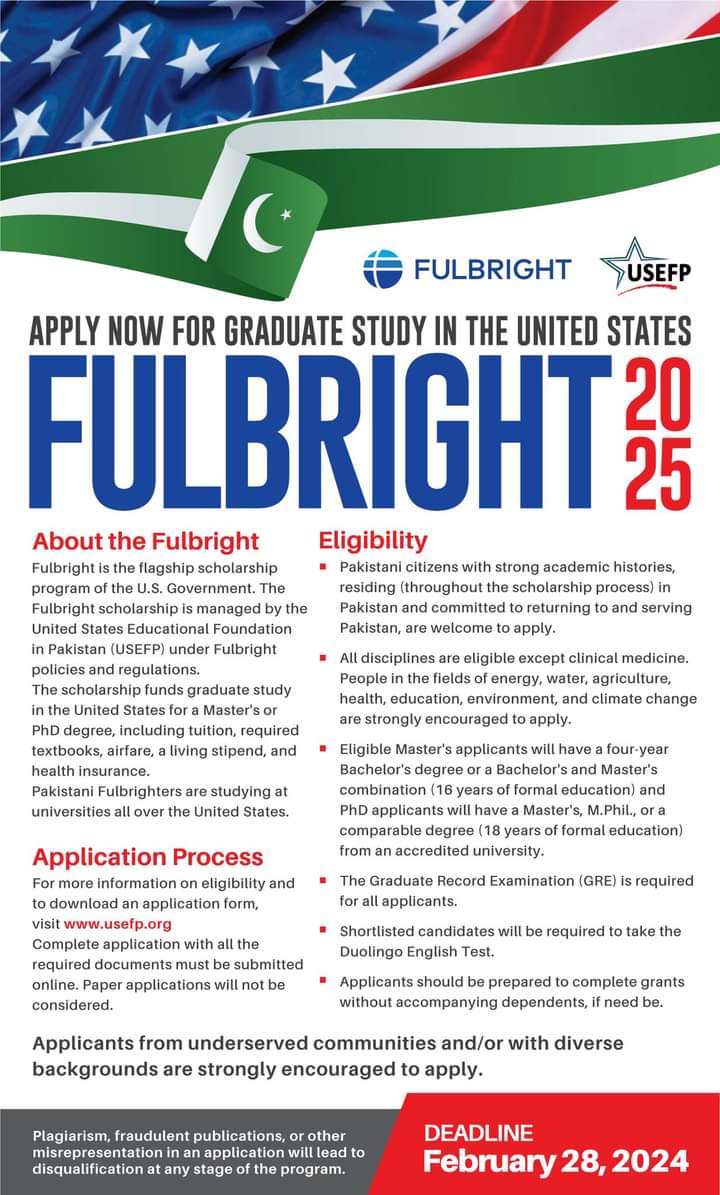 Great opportunity!!

The 2025 Fulbright Student Program is now open for Pakistani Applicants!  

USEFP is accepting applications for the 2025 Fulbright Student (Master’s and PhD) Program, which fully funds graduate study in the United States. The scholarship is merit-based and…