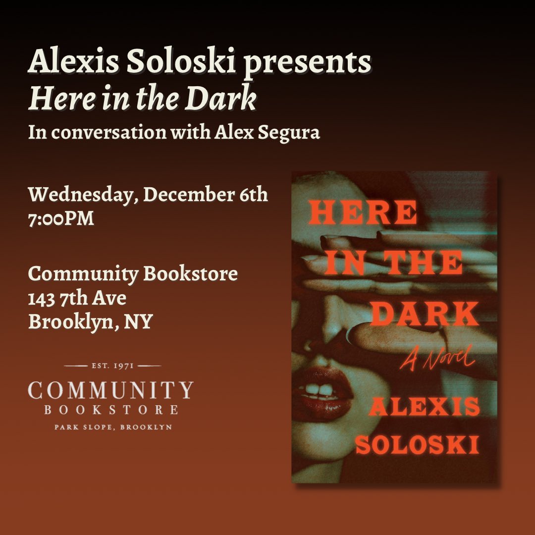 This Wednesday! Alexis Soloski will be at the store in conversation with Alex Segura on her new novel, HERE IN THE DARK! This event is free and no RSVP is necessary. Join us!