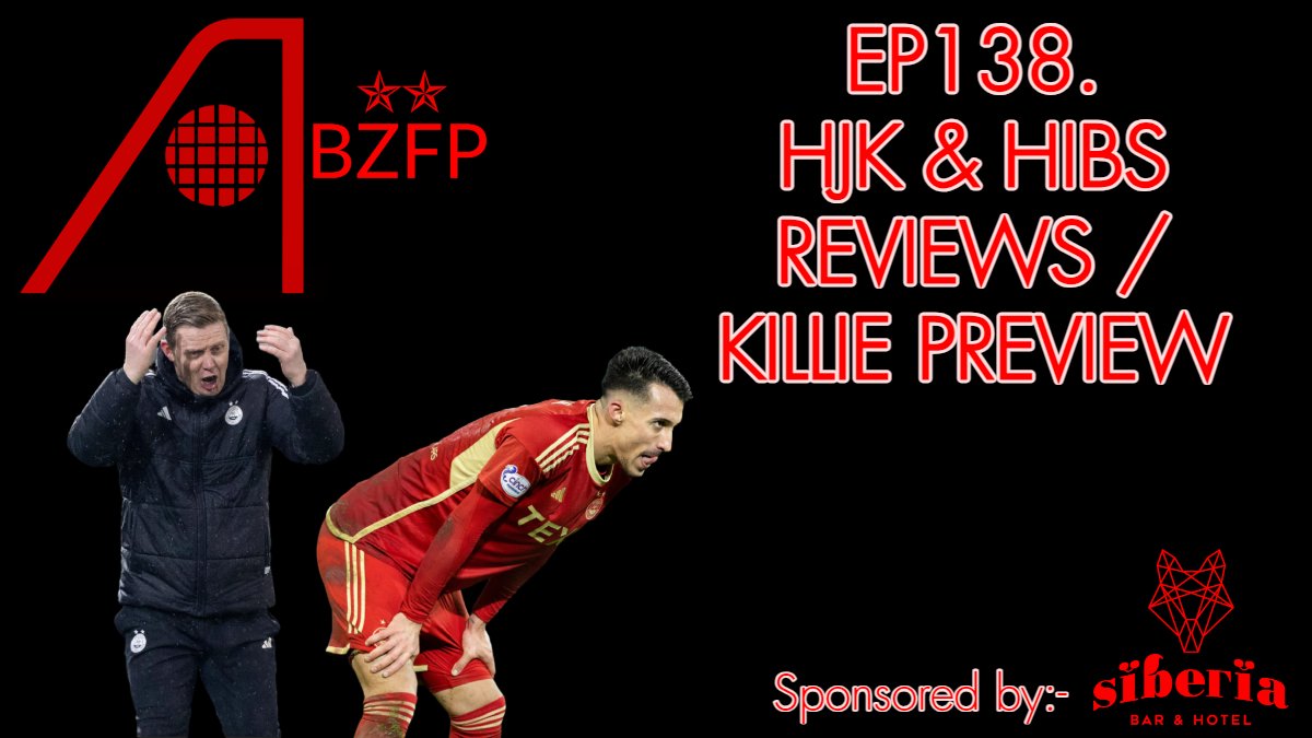 The ABZ Føøtball Pödcåst ⭐⭐🇸🇪 (@abzpodcast) on Twitter photo 🚨🚨EP138 - OUT NOW!
Sponsored by <a href="/SiberiaAberdeen/">Siberia Bar & Hotel</a>, feat:-
🔴 Helsinki thoughts;
⚪️ Hibs review;
🔴 Loan watch;
⚪️ Killie preview
LINKS -> linktr.ee/abzfootballpod… 🚨🚨EP138 - OUT NOW!
Sponsored by <a href="/SiberiaAberdeen/">Siberia Bar & Hotel</a>, feat:-
🔴 Helsinki thoughts;
⚪️ Hibs review;
🔴 Loan watch;
⚪️ Killie preview
LINKS -> linktr.ee/abzfootballpod…