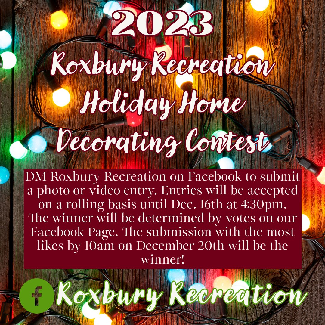Alright Roxbury, so many of you work so hard on your holiday lights! It's time to submit them for the Roxbury Recreation Holiday Home Decorating Contest to have your hard work recognized! Aaaand if the votes go your way you can even call your decorating skills 'Award Winning' 🎄