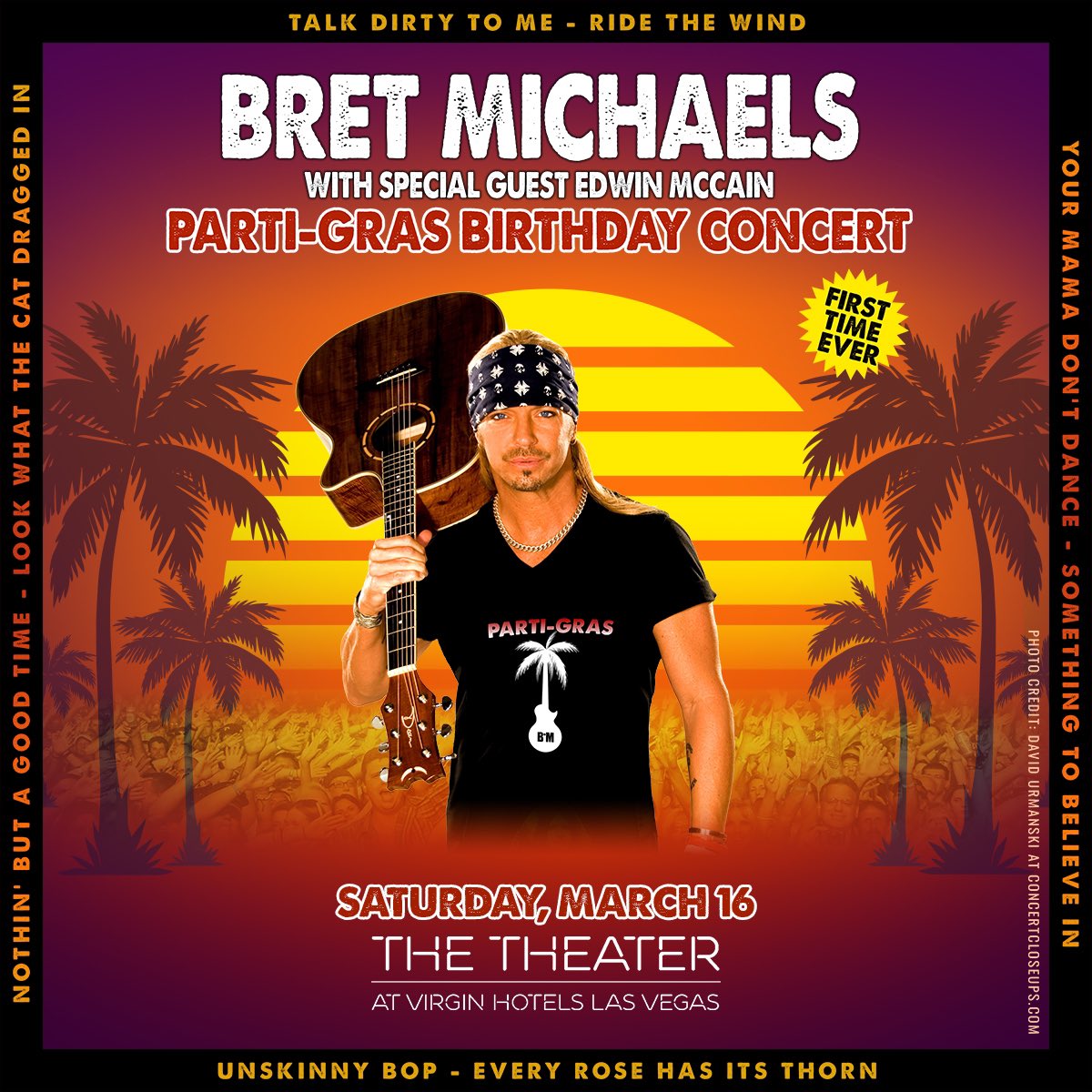 Join Bret Michaels as he brings his epic birthday party to Las Vegas 🎰🎂🎊 Bret’s Parti-Gras Birthday Concert is coming Sat 3/16/24 to @VirginHotelsLV with special guest @TheEdwinMcCain 🎸 Pre-sales start this Wednesday 12/6 🗓️ Details👇 axs.com/events/511917/…