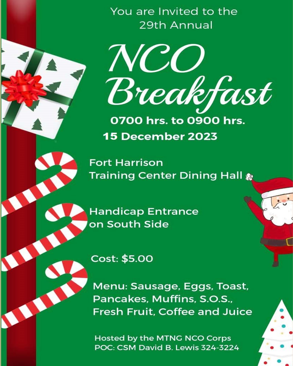 Come get breakfast at the Fort Harrison dining hall next week for our annual NCO Breakfast, 0700-0900 Dec. 15!