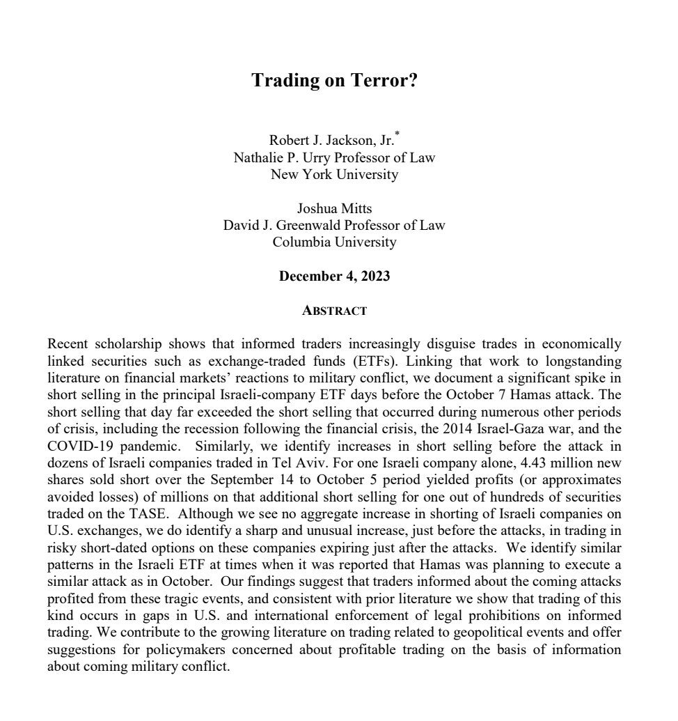 Shocking. A new working paper finds patterns of trading prior to the terrorist  attacks of Hamas suggesting "traders informed about the coming attacks profited from these tragic events."
papers.ssrn.com/sol3/papers.cf…