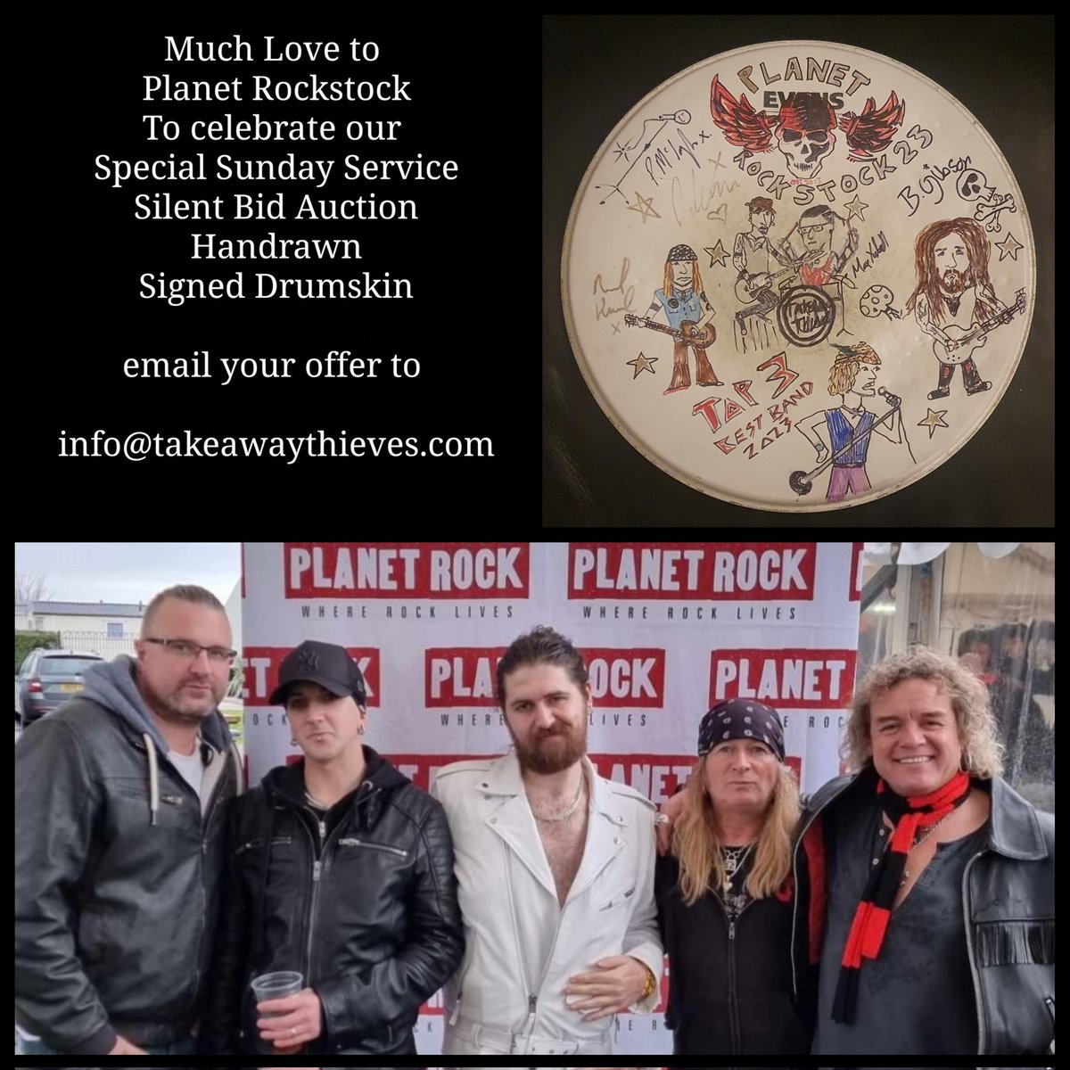 Big Love @PlanetRockRadio For having us play Planet Rockstock Festival Much Honour To @Jon_1066 @JamesPllu and their hardworking crew for looking after us. To celebrate our Special Sunday Service we have a Unique Drumskin email info@takeawaythieves.com your silent bid x