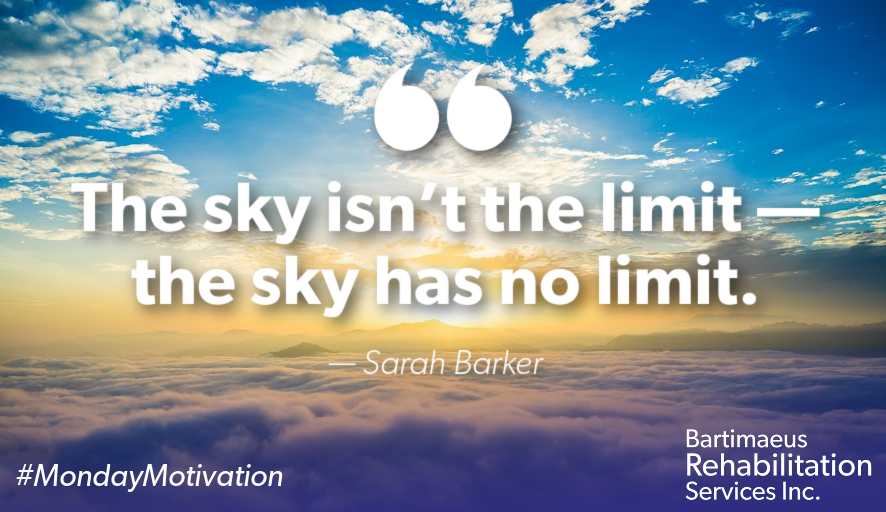 BartimaeusRehab's tweet photo. “The sky isn’t the limit—the sky has no limit.” —Sarah Barker

#MondayMotivation https://t.co/ACkOK9snyM