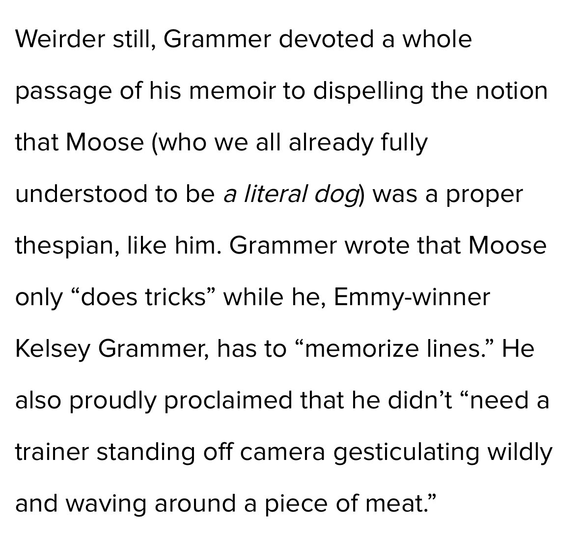 The most surprisingly funny thing about Kelsey Grammer isn’t that he’s pro-Trump, but that he had serious beef with the dog on Frasier.