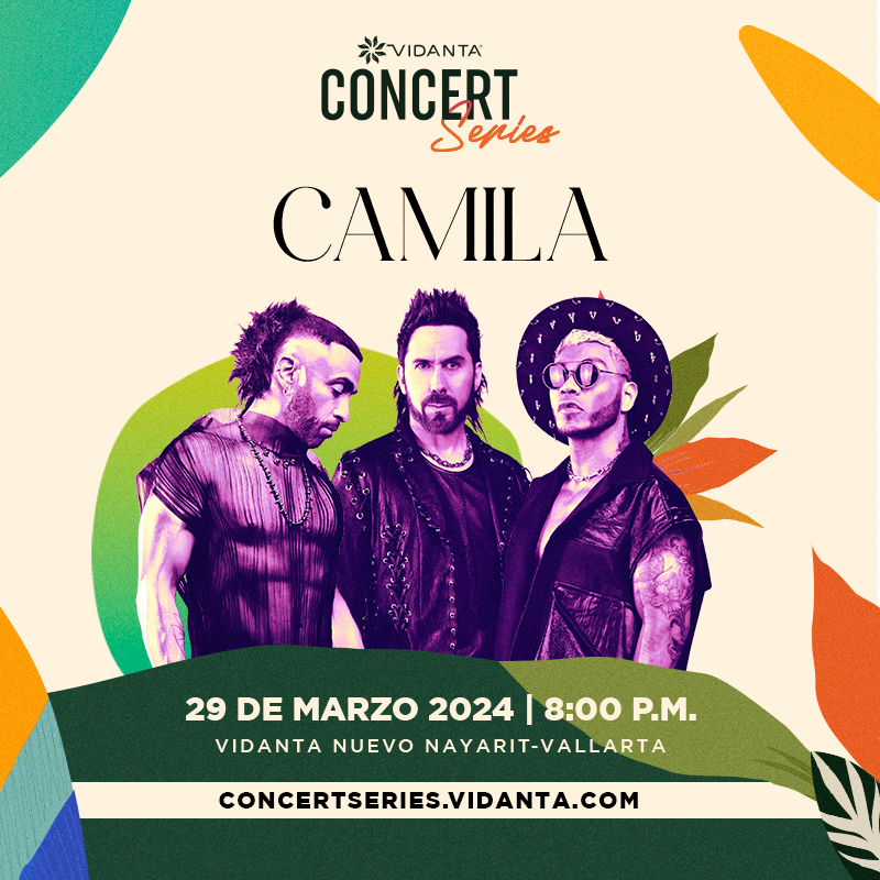 ¡No puedes perderte el reencuentro de Camila en Vidanta Nuevo Nayarit-Vallarta! Ven el 29 de marzo y vive momentos inolvidables. 🎉 Para reservar, y consultar precios, términos y condiciones entra a concertseries.vidanta.com