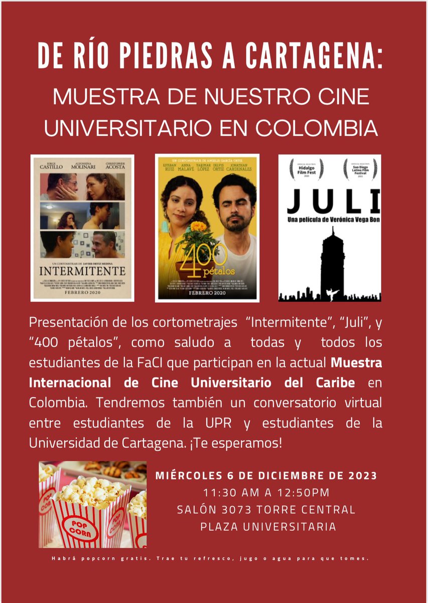 De Río Piedras a Cartagena: Muestra de nuestro cine universitario en Colombia.
Cuándo: miércoles, 6 de diciembre de 2023, 11:30 a.m. a 12:50 p.m.
Dónde: Plaza Universitaria, Torre Central, salón 3073
¡Les esperamos! 🐓❤️ #FaCI #gallitosyjerezanas🐔🐓