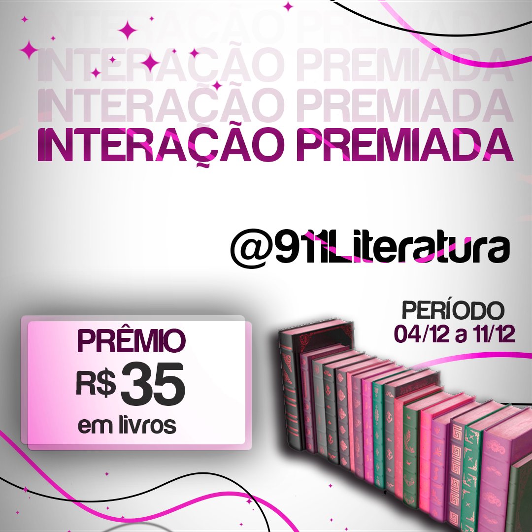 📖 INTERAÇÃO PREMIADA

💰 Valendo R$ 35 em livros.
➖ Período de 04/12 a 11/12 (data do resultado)

Dê RT e comente "quero participar".

⚠️ Regras abaixo, leiam com atenção.