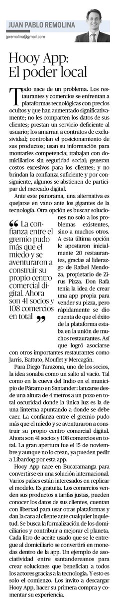 👏📰 <a href="/Jp_Remolina/">Juan Pablo Remolina</a> habló en su columna para <a href="/vanguardiacom/">Vanguardia</a> sobre una nueva propuesta de mercado digital creada por talento santandereano: Hooy App.  Conoce más sobre este modelo de negocio 👉 bit.ly/3GtngRH

#Prosantander #Opinion #Aplicacion #Santander #MercadoDigital