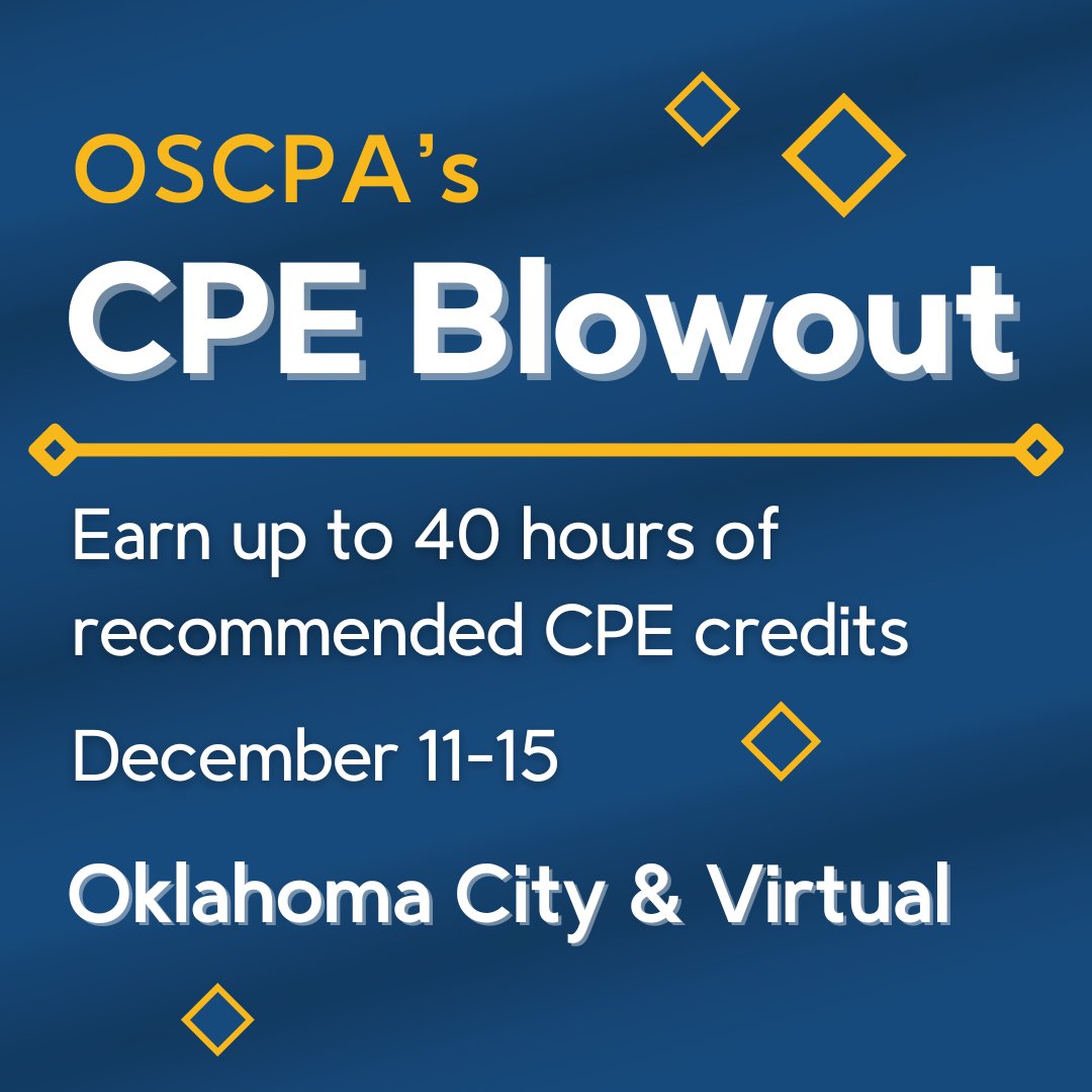 OklahomaCPAs's tweet photo. OSCPA's CPE Blowout is only one week away! This event is offering up to 40 hours of recommended CPE over topics such as tax, finance, ethics, compilation and more!  Check out our website for more info https://t.co/wzTwufcxXU https://t.co/7qs475AWzj