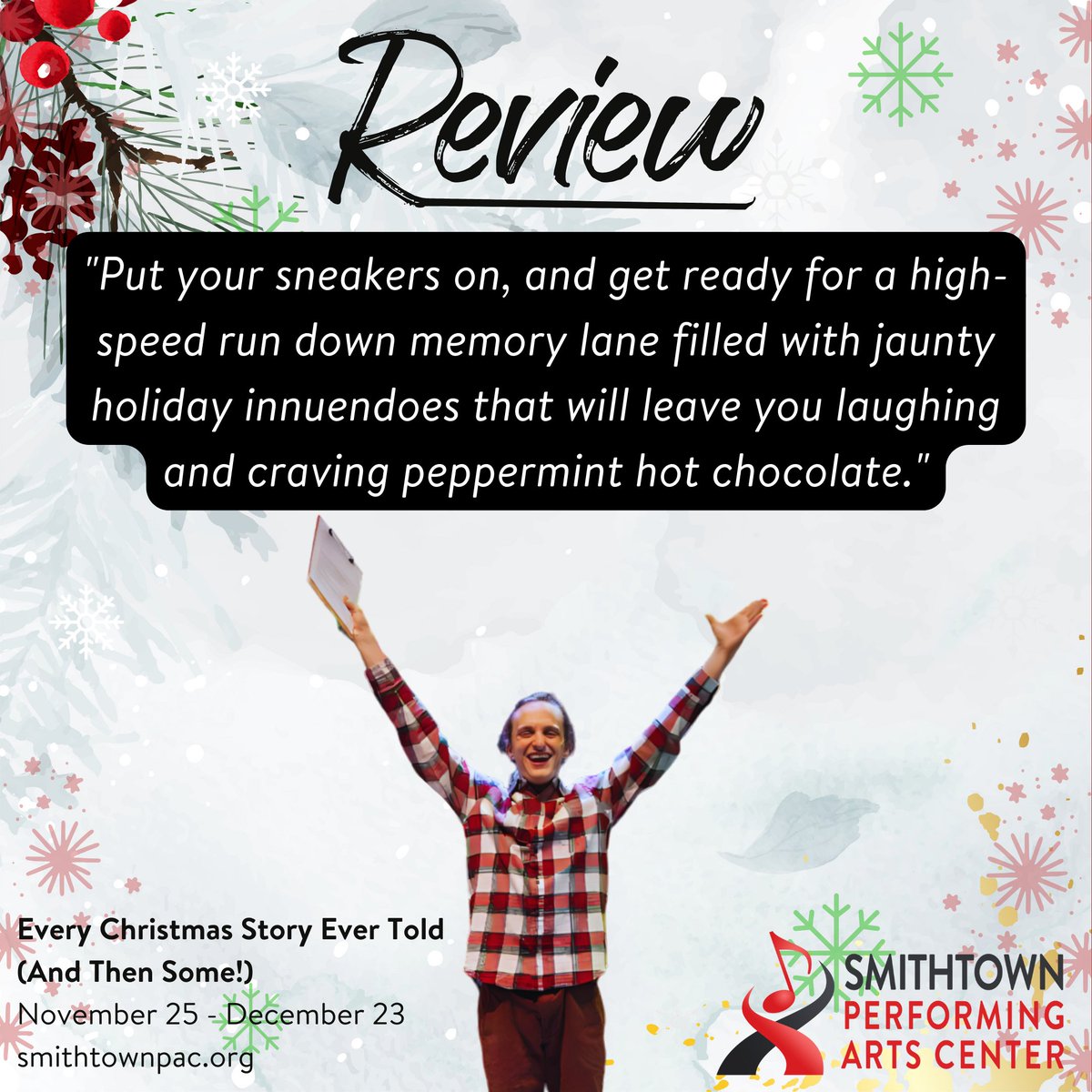 Smithtown_PAC's tweet photo. Check out these awesome reviews!? 👏 Get your tickets NOW!

🎟️: https://t.co/5c9IHc8btN
🗓️: Nov 25 - Dec 23

📸: Photos by Jackie St. Louis 👉 @jaxxsb https://t.co/tEn5MvsJ0G