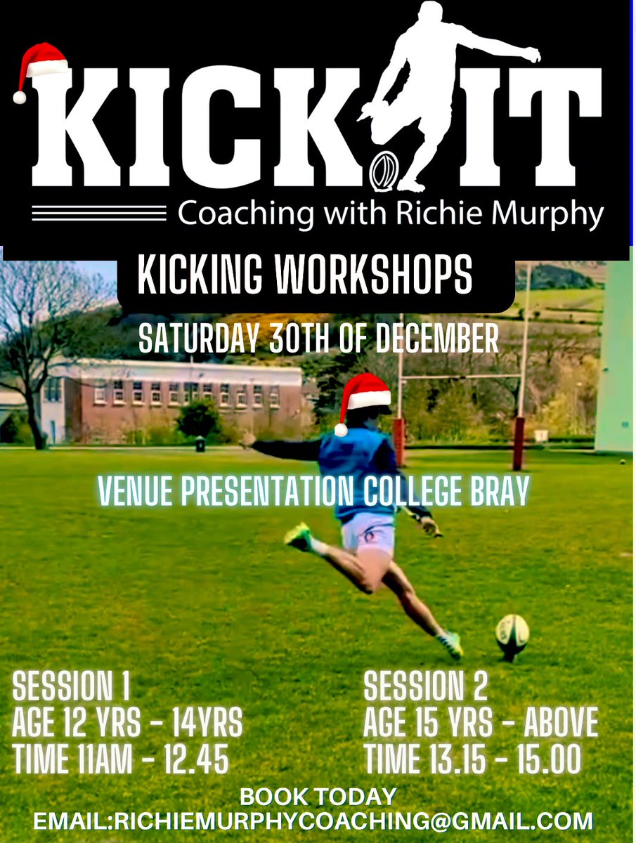 Christmas Kick It Work Shop 🧑‍🎄
Saturday 30th of December @ Presentation College Bray 
Details ⬇️ 🏉