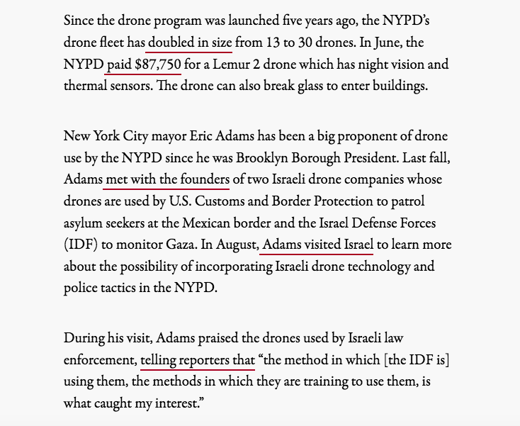 interruptcrim's tweet photo. "In August, Adams visited Israel to learn more about the possibility of incorporating Israeli drone technology and police tactics in the NYPD. During his visit, Adams praised the drones used...[saying] 'the method in which [the IDF is] using them...is what caught my interest.'" https://t.co/RvHznERSe5