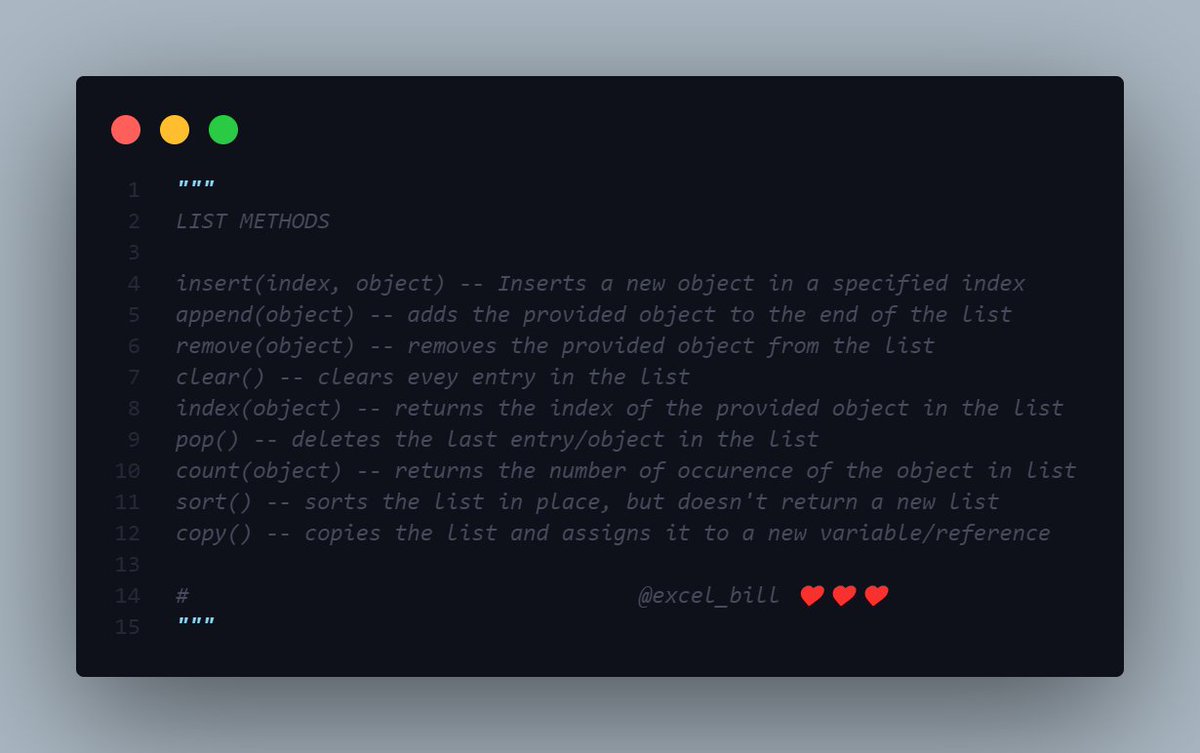 excel_bill's tweet image. Day 7 of #100DaysOfCode
Python ๐
Today I learned and played around with "list" and the multiple methods it has, below are the few I learnt.
- append()
- remove()
- insert()
- pop()
- clear()
- index()
PS: "list" is just a fancy name for "arrays" in javascript๐