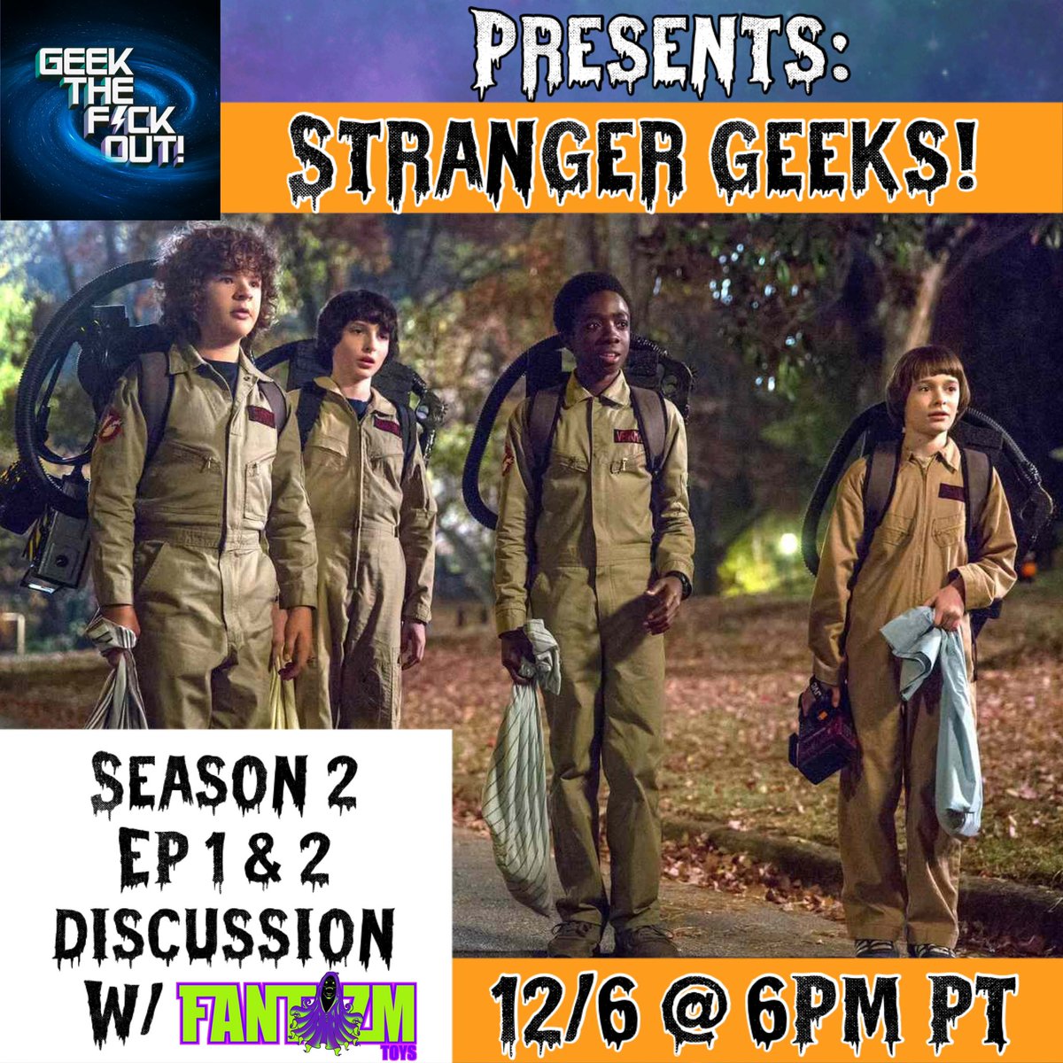 GTFOChannel's tweet photo. Tune in this Wednesday, December 6th, at 6pm PT as we continue our watch/rewatch of Stranger Things! This week we’ll be joined by special guest, Tony Taylor of @fantazmtoys !! 🤘 https://t.co/kjc7o4aUA8 https://t.co/qelmFBqqwk