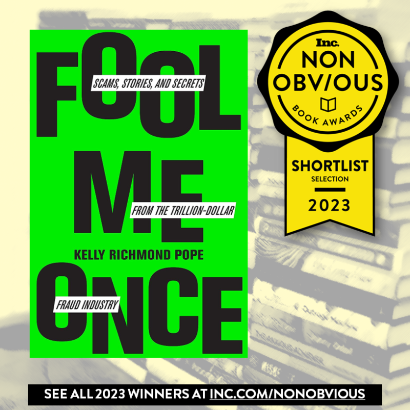 rohitbhargava's tweet photo. Fool Me Once has been selected for the 2023 @inc Non-Obvious Book Award Shortlist! Congratulations to @kellyrpope, and the entire team at @HarvardBiz. @non_obvious #nonobvious #incmagazine #foolmeonce