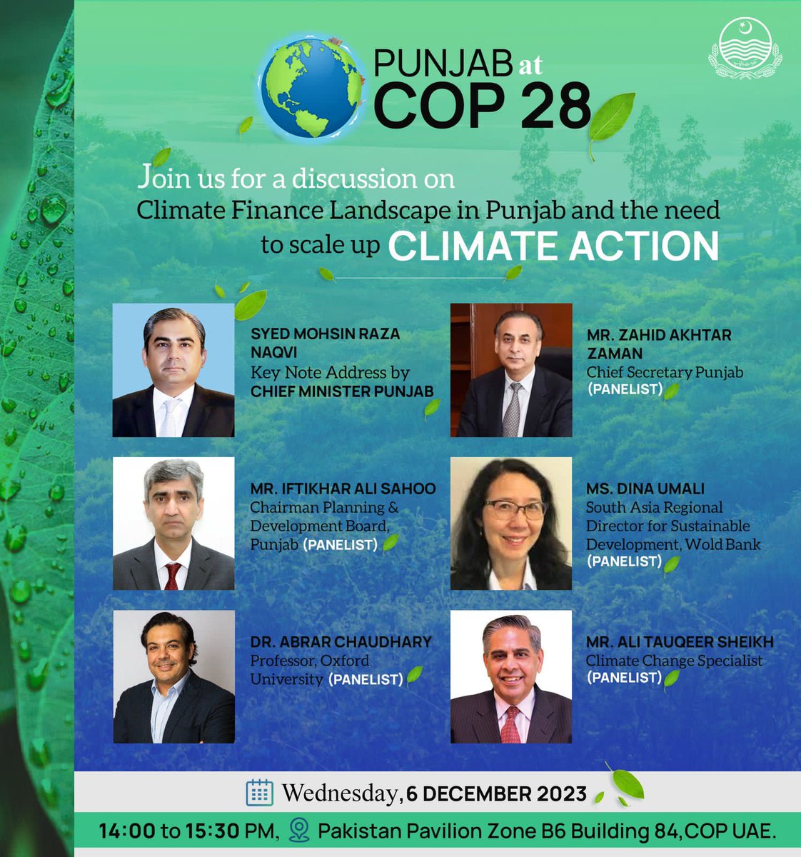 mhclimateaction's tweet photo. Punjab at Cop 28
Join Us for a discussion on Climate Finance Landscape in Punjab and the need to scale up Climate Action.
At Pakistan Pavilion Zone B6 Building 84, COP UAE.
#MuslimHands #MHClimateActions #JoinUsAtCOP28 #sustainablefuture #EnvironmentalAction #ClimateAction #ClimateLeadership #ClimateActionNow #COP28 #COP28UAE #UniteActDeliver