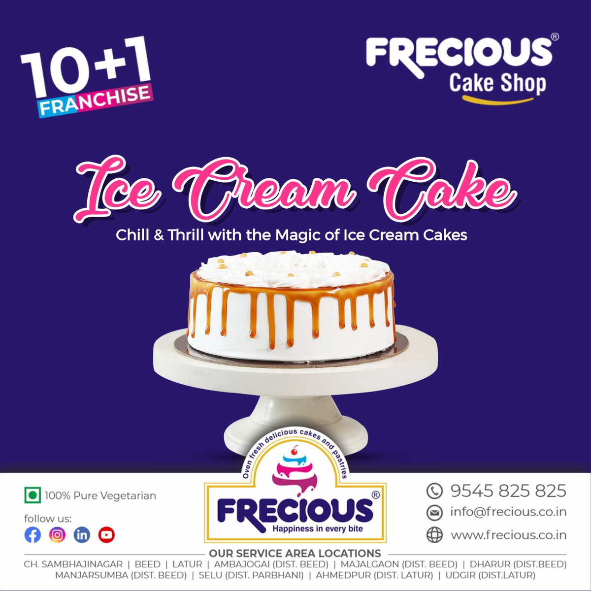 🍰 FRECIOUS Cake Shop: Indulge in Ice Cream Cake Magic! 🍦

10+1 FRANCHISE Available!

Dive into the blissful world of Ice Cream Cakes at FRECIOUS Cake Shop. 🎉

Follow us for happiness in every bite!

#FRECIOUSCakes #IceCreamCakes #CakeMagic #ChillAndThrill