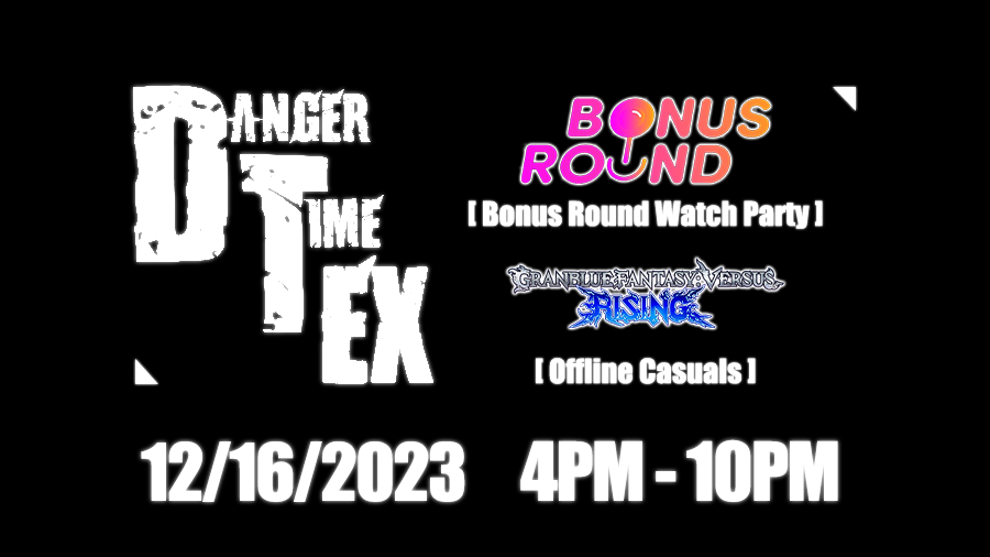 TheDangerTime's tweet photo. The last Danger Time EX meeting of the year will be on Saturday, Dec 16th, 2023! As we'll be overlapping with @BONUSROUNDGG, this local meeting will be a viewing party for it &amp; some casuals for GBVS:R. There'll be free pizza and drinks, so come over if you want to hang out! 🍕🥤 https://t.co/yjLkve1asL