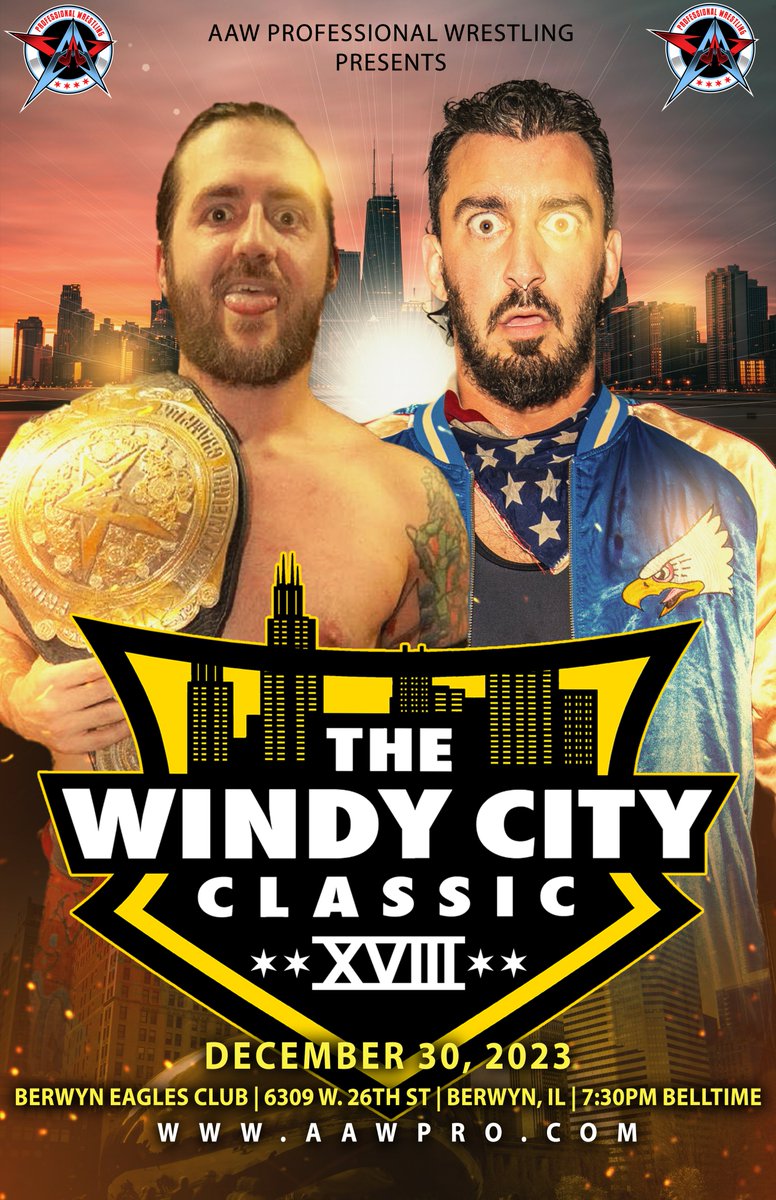 Tickets on sale tomorrow at 7:00pm at aawpro.ticketleap.com The Windy City Classic XVIII 12/30/23 Berwyn Eagles Club Berwyn, IL Featuring @SPTFREVega vs. @ManceWarner LIVE on @HighspotsWN #AAW #AAWClassic #WWE #WWERaw #AEW #Chicago #ProWrestling