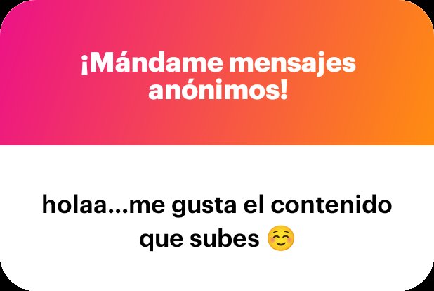 Holis! 🥰 (El primer mensaje anónimo jiji 🥺💫) muchas gracias, trataré de subir más contenido de calidad para ustedes 💜😻✨