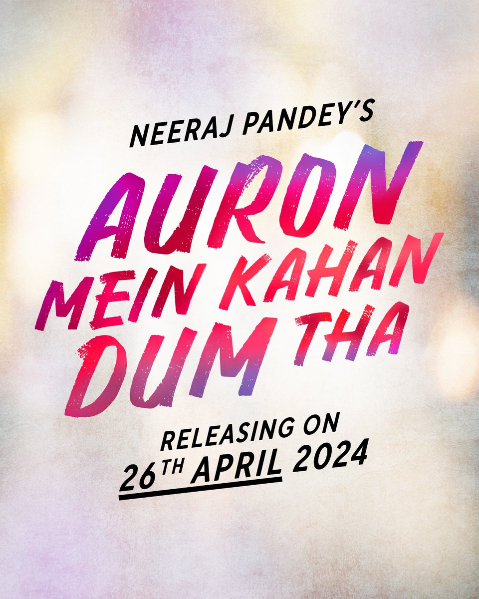 #AuronMeinKahanDumTha fronted by #AjayDevgn & #Tabu locked for 26 April 2024 release! A film by #NeerajPandey.... @ajaydevgn