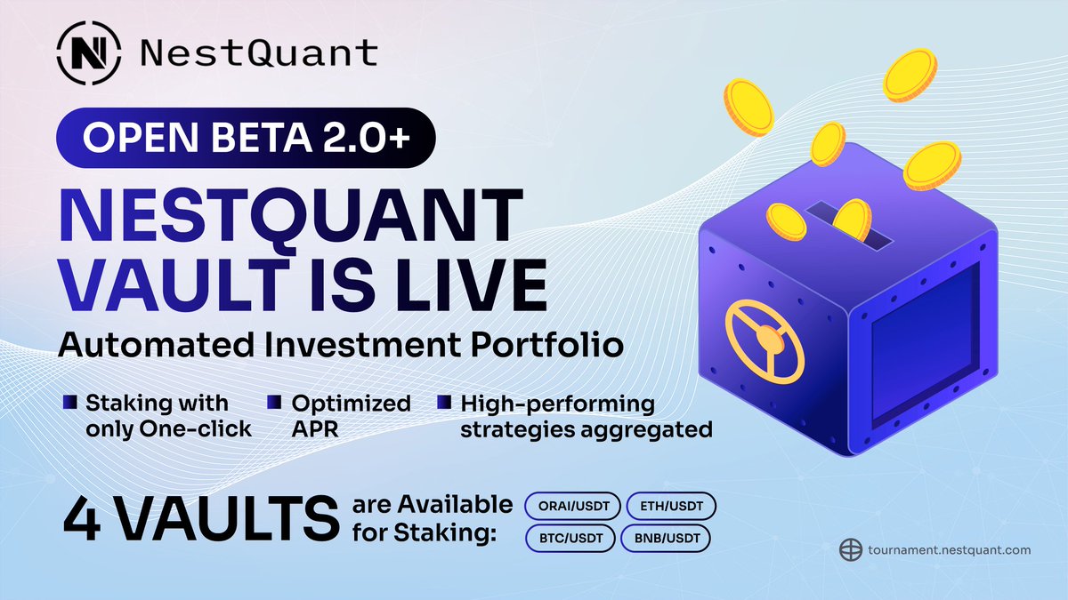 👋 Introducing the new #NestQuant #Vault - Empowering Your Assets! Dive into a realm of dynamic staking experiences with NestQuant as we roll out four powerful Vaults! 1️⃣ ORAI/USDT 2️⃣ ETH/USDT 3️⃣ BTC/USDT 4️⃣ BNB/USDT 👇 3 Reasons to Love the New NestQuant Vaults👇: 💡…