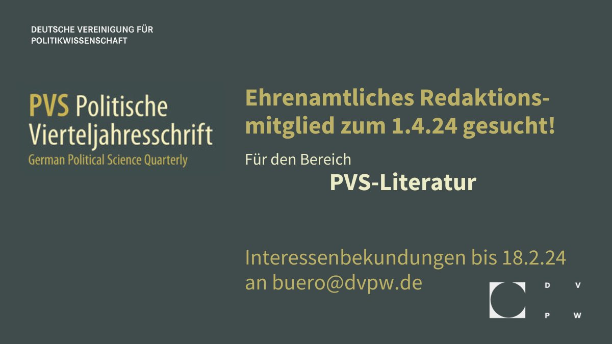 (1) Die Redaktion @PVS_journal sucht Verstärkung zum 1.4.24 für den Bereich #Literatur! 👉 dvpw.de/informationen/… Bewerbungen bis 18.2.24 an buero@dvpw.de #Politikwissenschaft #PoWi #Rezensionen #Journal