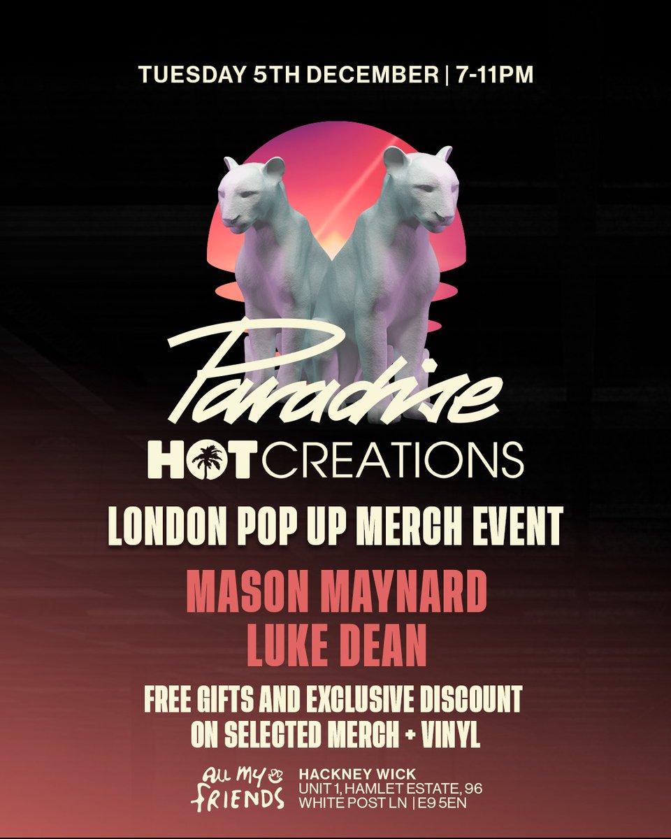 London this eve! Go jam with @MasonMaynard & @LukeDeandj as the @ParadisePrds & Hot C crew takeover All My Friends in Hackney Wick. 👇